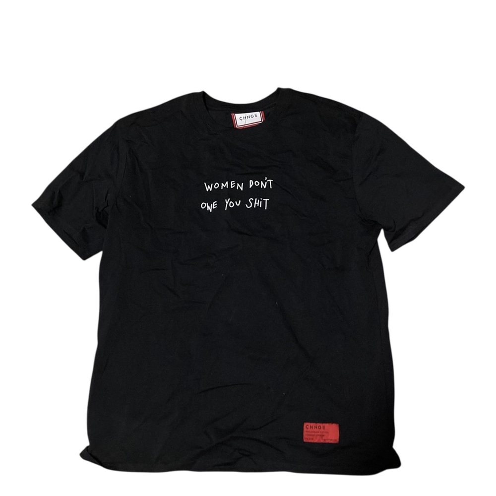 CHNGE Black Top Women Don’t Owe You S**t